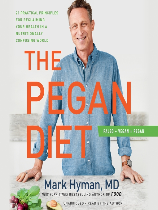 Title details for The Pegan Diet by Dr. Mark Hyman - Available